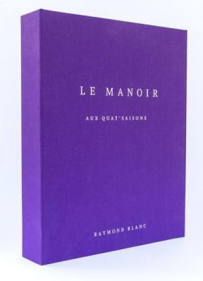 Le Manoir aux Quat'Saisons – Raymond Blanc, kirjan kansikuva