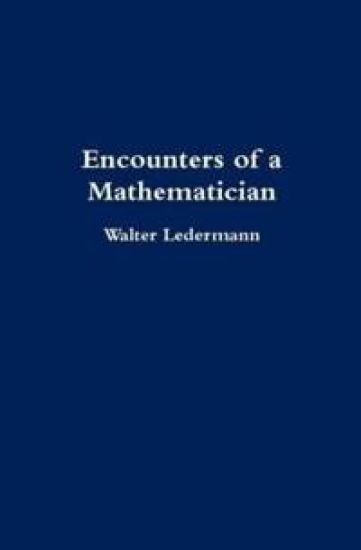Encounters of a Mathematician
