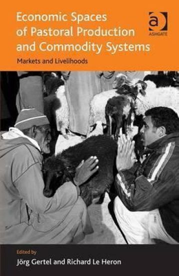 Economic Spaces of Pastoral Production and Commodity Systems