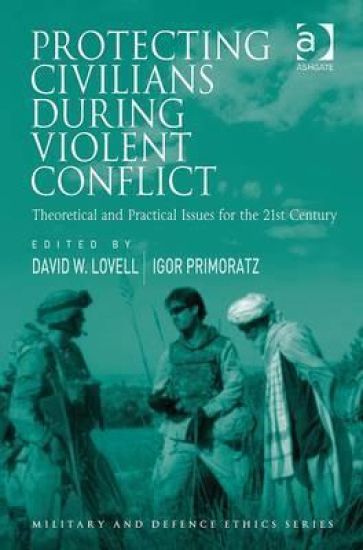 Protecting Civilians During Violent Conflict