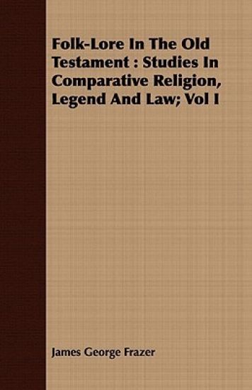 Folk-Lore In The Old Testament