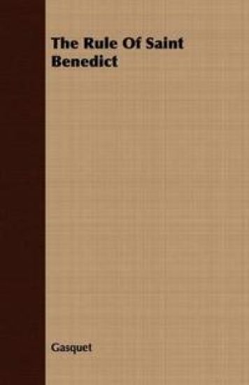 The Rule of Saint Benedict