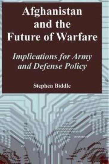 Afghanistan and the Future of Warfare