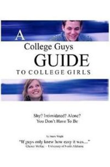A College Guys Guide To College Girls