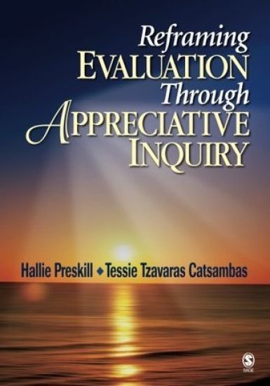 Reframing Evaluation Through Appreciative Inquiry