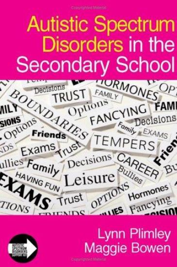 Autistic Spectrum Disorders in the Secondary School