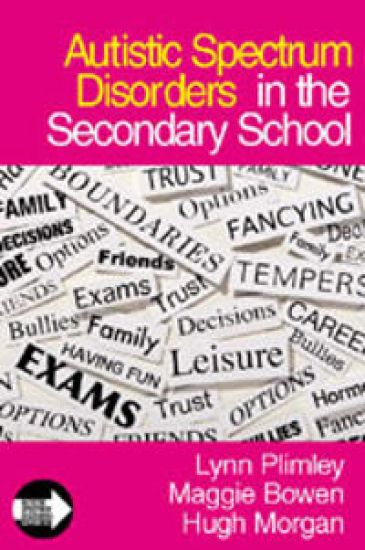 Autistic Spectrum Disorders in the Secondary School