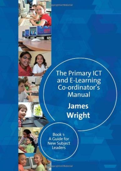 The Primary ICT & E-learning Co-ordinator's Manual