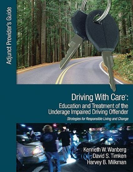 Driving With Care: Education and Treatment of the Underage Impaired Driving Offender