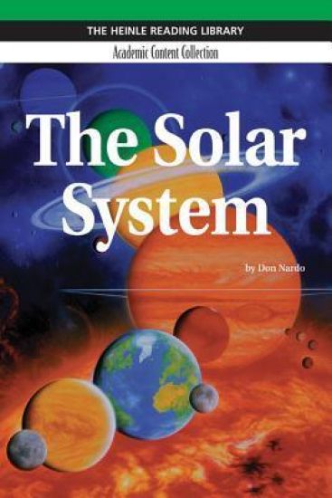 The Solar System: Heinle Reading Library, Academic Content Collection