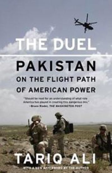 The Duel: Pakistan on the Flight Path of American Power