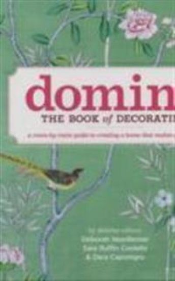 Domino: The Book of Decorating