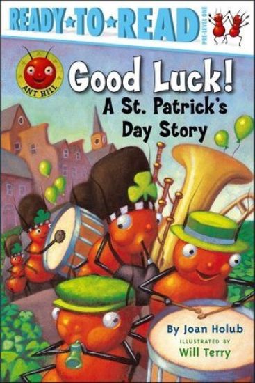 Good Luck!: A St. Patrick's Day Story (Ready-To-Read Pre-Level 1)