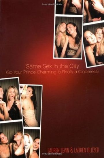 Same Sex in the City: So Your Prince Charming Is Really a Cinderella