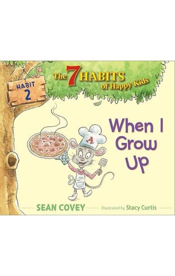 When I Grow Up: Habit 2