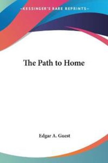 Path to Home – Edgar A. Guest, kirjan kansikuva
