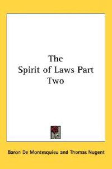 Spirit of Laws Part Two