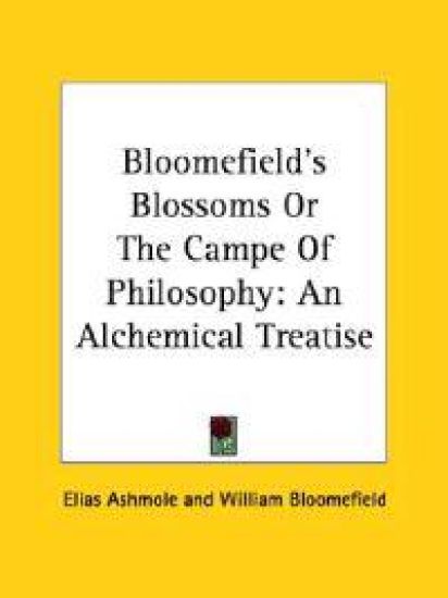 Bloomefield's Blossoms or the Campe of Philosophy