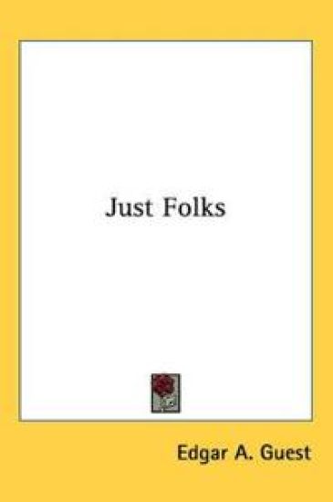 Just Folks – Edgar A. Guest, kirjan kansikuva