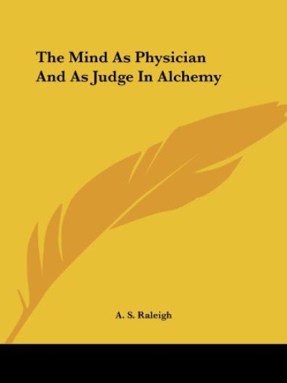 The Mind As Physician and As Judge in Alchemy