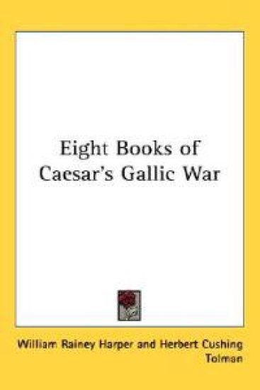 Eight Books of Caesar's Gallic War