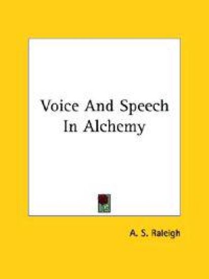 Voice and Speech in Alchemy