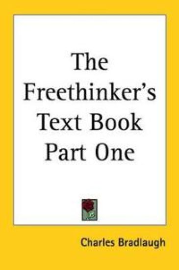 Freethinker's Text Book Part One