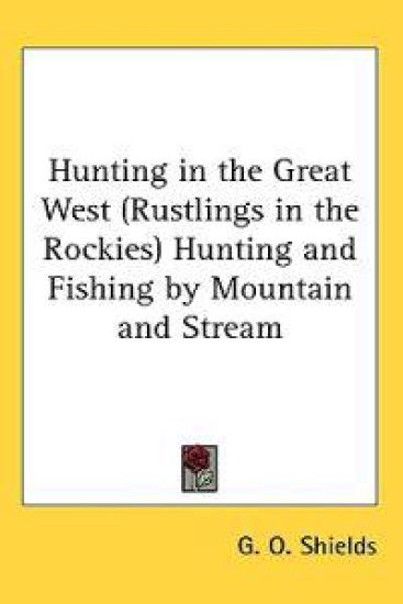 Hunting in the Great West
