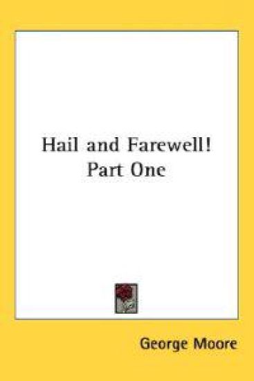 Hail and Farewell! Part One