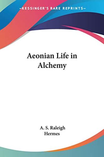 Aeonian Life in Alchemy