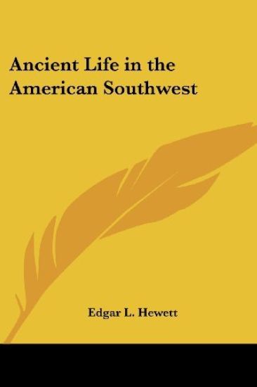 Ancient Life in the American Southwest
