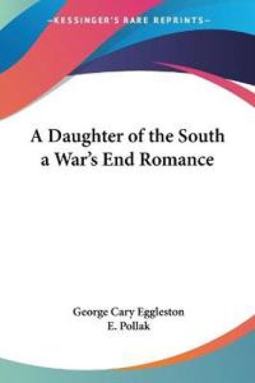 Daughter of the South a War's End Romance