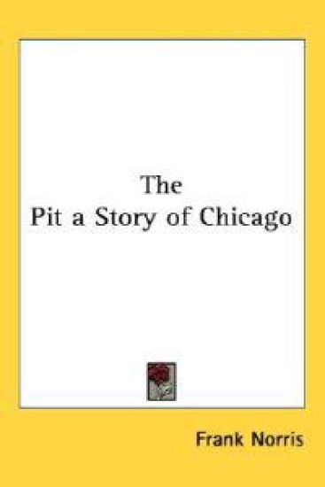 Pit a Story of Chicago