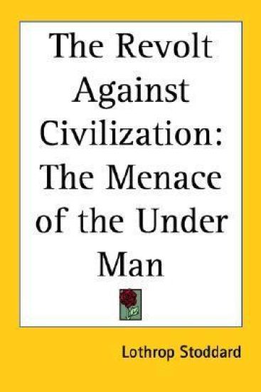 Revolt Against Civilization