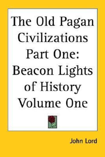 Old Pagan Civilizations Part One