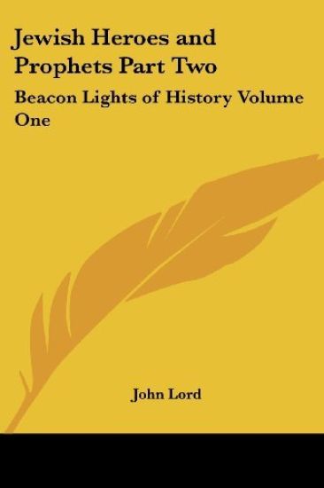 Jewish Heroes and Prophets Part Two