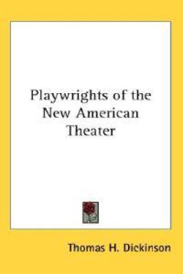 Playwrights of the New American Theater