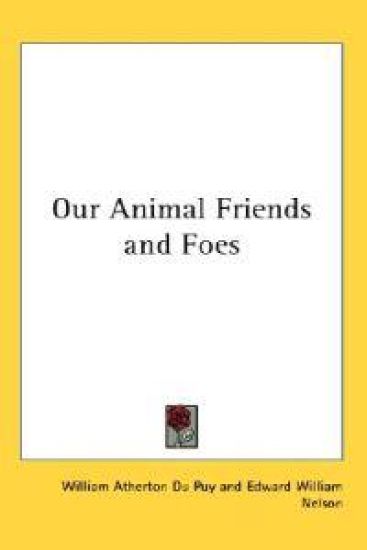 Our Animal Friends and Foes