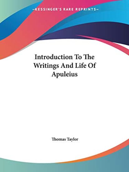 Introduction to the Writings and Life of Apuleius