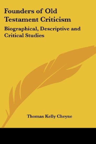 Founders of Old Testament Criticism