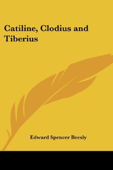 Catiline, Clodius and Tiberius