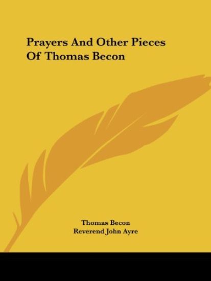 Prayers and Other Pieces of Thomas Becon