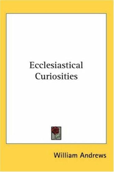 Ecclesiastical Curiosities
