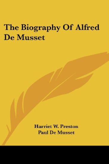 Biography Of Alfred De Musset