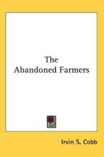Abandoned Farmers