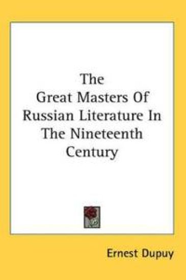 Great Masters Of Russian Literature In The Nineteenth Century