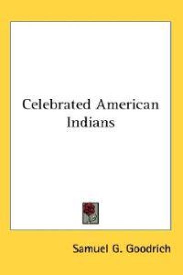 Celebrated American Indians
