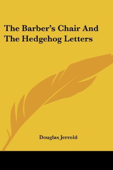 The Barber's Chair and the Hedgehog Letters
