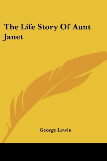Life Story Of Aunt Janet