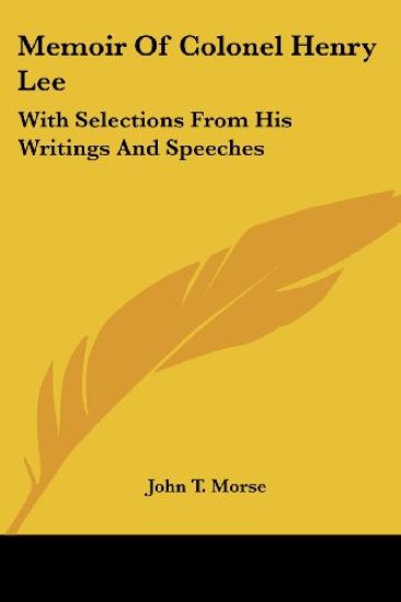 Memoir of Colonel Henry Lee